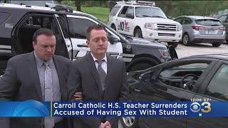 Archbishop John Carroll High School Teacher Surrenders After Charged With Having Sex With Student