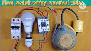 Float switch connection with contactor for water tank 100% practical video || float switch wiring ||