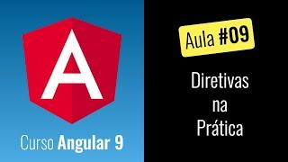 Angular 9 - Curso Grátis -  Diretivas na Prática [2020]