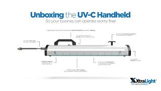 UNBOXING: The UV-C Handheld Complete-Kit | UVC Disinfection | XtraLight LED Solutions