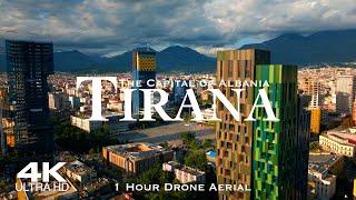 TIRANA Albania  Drone Aerial 4K | 1 Hour Film of the Capital of Shqipëria 2024 #tirana