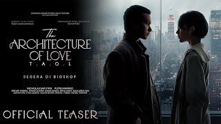 THE ARCHITECTURE OF LOVE (𝐓𝐀𝐎𝐋) - Official Teaser