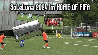 SoleLuna Fussballturnier 2024 im Home of FIFA