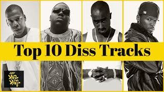 Top 10 - Best Diss Tracks Of All Time (With Lyrics)