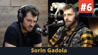 Podcast #6 Sorin Gadola- WOW ! Prea misto ca sa folosesc un clickbait !