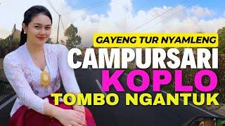 GAYENG TOUR NYAMLENG TENAN NIKI CAMPURSARI KOPLO BASS GLERR TOMBO SLEEPING GAWE SPIRIT