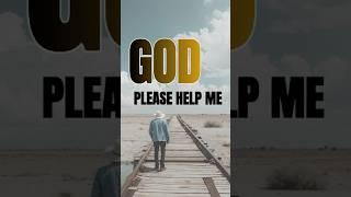 God, Can You Help Me? | A Prayer for Divine Guidance and Strength #godhelps #shortprayer