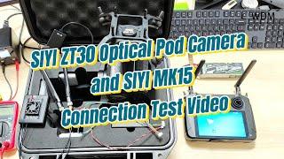 SIYI ZT30 Optical Pod Camera with SIYI MK15 Remote Control Setup Tutorial