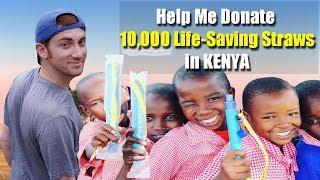 Help Me Donate 10,000 Life-Saving Straws in KENYA!