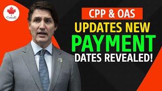 CPP & OAS 2025 Updates New Payment Schedule and Key Dates Revealed!