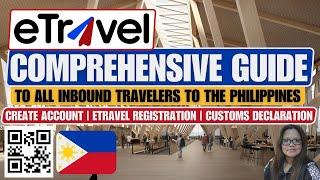 ETRAVEL COMPREHENSIVE GUIDE TO ALL INBOUND TRAVELERS TO THE PHILIPPINES | THIS IS REQUIRED