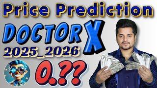 DoctorX Token Price Prediction | DoctorX coin price prediction | DoctorX price prediction 2025-2026