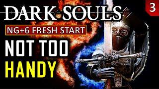 Dark Souls - Putting the Zweihander to the Ultimate Test - SL6 - NG+6 Fresh start - Part 3