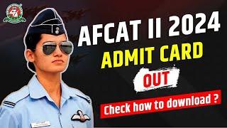 AFCAT 2 2024 Admit Card Out |  Important Instructions and Update on AFCAT 2 2024 Exam Dates