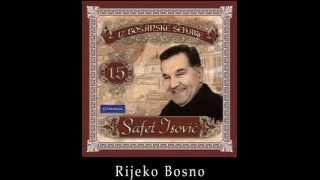 Safet Isovic - Rijeko Bosno - (Audio 2003)