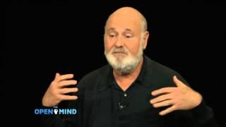 The Open Mind: Being Addicted - Rob Reiner