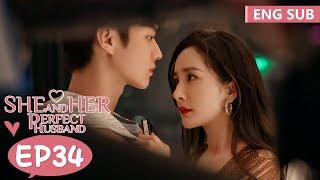 ENG SUB [She and Her Perfect Husband] EP34 | Yang Mi, Xu Kai | Tencent Video-ROMANCE