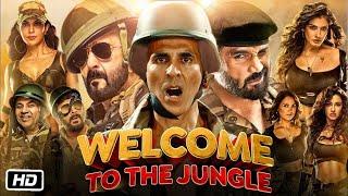 Welcome To The Jungle Full Movie | New Hindi Movie 2024 | Akshay Kumar, Sanjay Dutt, Suniel Shetty