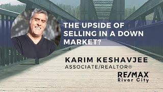 The Upside Of Selling In A Down Market - Edmonton Realtor - Yeg Real Estate