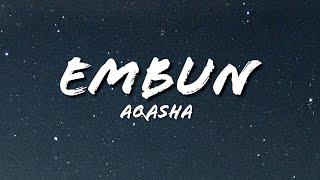 Aqasha - Embun (Lyrics Video) (Best Audio)