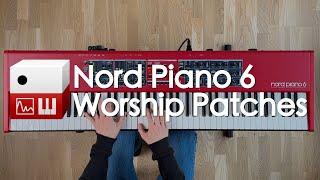 Introducing Nord Piano 6: Worship Patches Collection