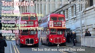 [Routemasters are back in London!][Full Journey]London Bus Route A(Circular to Piccadilly Circus)