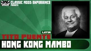 Tito Puente - Hong Kong Mambo (1958)