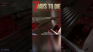 Когда слишком самоуверен  - 7 Days to Die