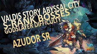 Valdis Story Abyssal City - Reina - Azudor Soul Rage GodSlayer S rank