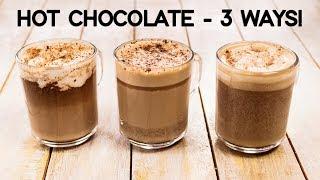 Hot Chocolate Recipe - 3 Ways Easy & Best Milkshake - CookingShooking