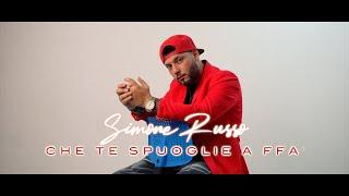 Simone Russo - Che te spuoglie a ffà (Official Video)