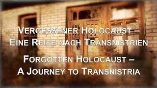Forgotten Holocaust – A Journey to Transnistria | (Documentary)