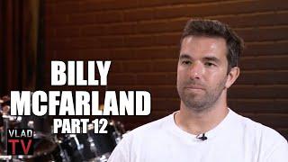 Billy McFarland on Paying Back $26M: It's a Burden in More Ways Than I Thought It Would Be (Part 12)