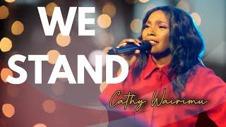 Cathy Wairimu - We Stand  (Official Video)