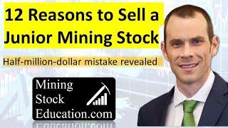 Twelve Reasons to Sell a Junior Mining Stock with Bill Powers