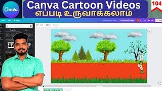 How To Create Animated Cartoon Videos In Canva For Beginners | Canva Video Editing Tamil Tutorial