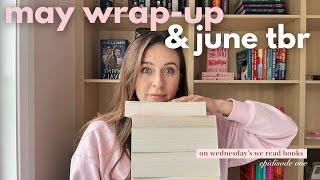 MAY READING WRAP-UP & JUNE TBR ️