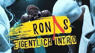 RONAS - EIGENTLICH INTRO