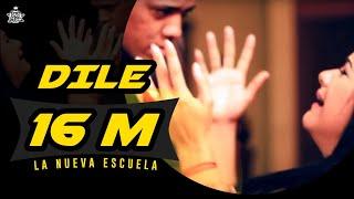 La Nueva Escuela - DILE (Vídeo Oficial)