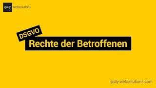 Datenschutz-Grundverordnung (DSGVO) | Rechte der Betroffenen