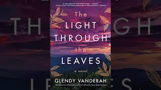 Glendy Vanderah - The Light Through the Leaves -  Part 1 | Audiobook Mystery, Thriller & Suspense