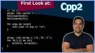 Cpp2 - First Impression [Programming Languages Episode 27]