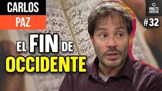 CARLOS PAZ: LOS MISTERIOS DEL ISLAM, LA CENSURA DE VOX... | Minuto CientoZero #32