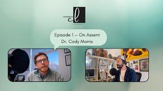 On Assent and Behavior Analysis: Dr. Cody Morris | Cooperant Learning Podcast