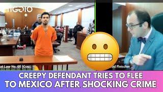 Creepy Defendant Tries To Flee To Mexico After Shocking Crime