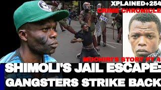 HOW WE MANAGED TO ESCAPE SHIMOLI FROM BEING TAKEN TO JAIL|Muchiri story part 4