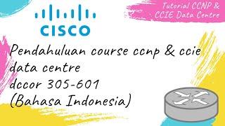 Pengenalan Cisco CCNP dan CCIE DCCORE 350-601