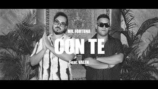 Mr. Fortuna - CON TE (feat. Valen)