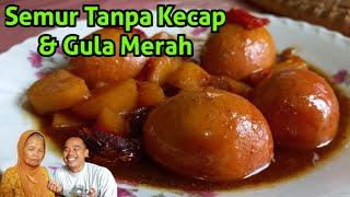 bikin Semur Jangan Pake kecap dan gula merah