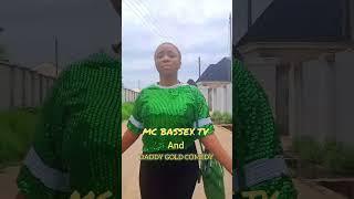 wahala dey oh) MC bassey TV